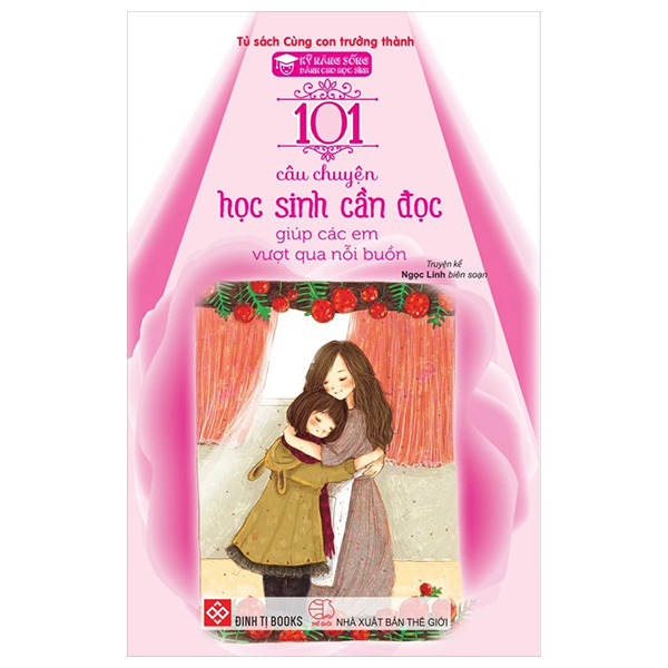 Bộ Kỹ Năng Sống Dành Cho Học Sinh - 101 Câu Chuyện Học Sinh Cần Đọc - Giúp Các Em Tự Tin Và Lạc Quan Trong Cuộc Sống (Tái Bản 2024) - Ảnh 12