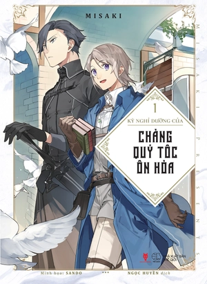 bộ kỳ nghỉ dưỡng của chàng quý tộc ôn hòa - tập 1 - Ảnh 2