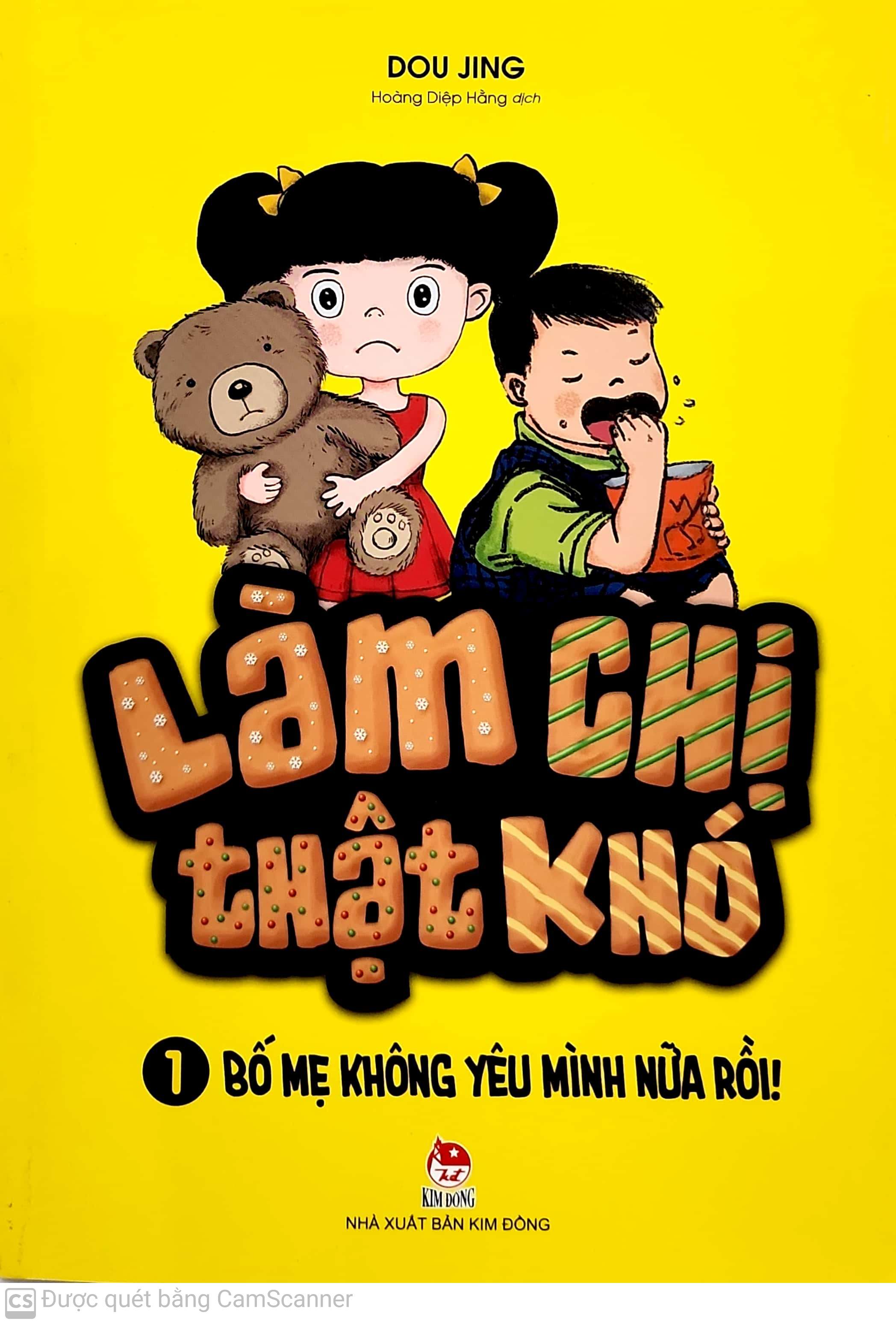 bộ làm chị thật khó - tập 1 - bố mẹ không yêu mình nữa rồi! (tái bản 2019) - Ảnh 3