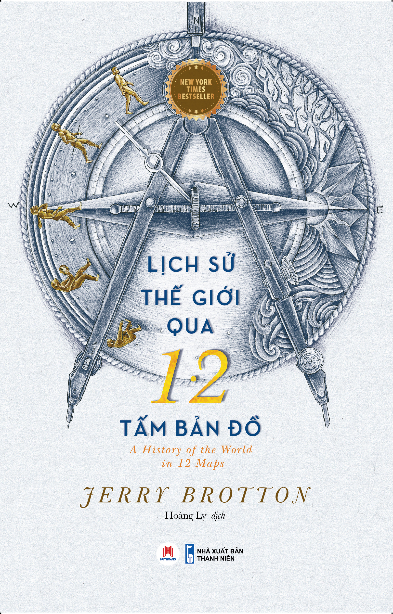Bộ Lịch Sử Thế Giới Qua 12 Tấm Bản Đồ - A History Of The World In 12 Maps New York Times Bestseller - Ảnh 2