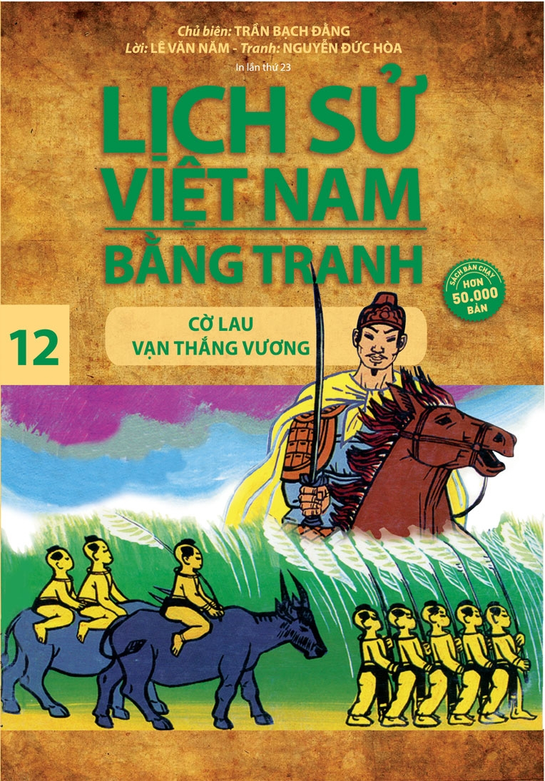 bộ lịch sử việt nam bằng tranh - tập 12 - cờ lau vạn thắng vương (tái bản 2023) - Ảnh 2