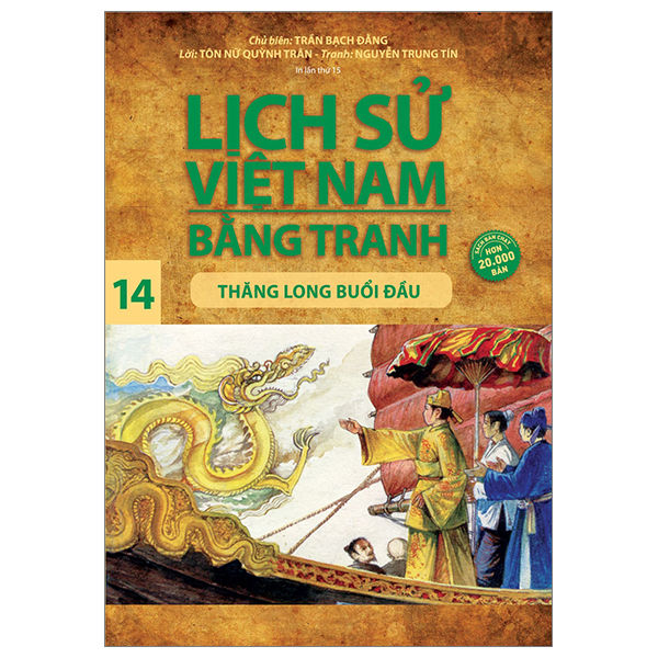 bộ lịch sử việt nam bằng tranh - tập 14 - thăng long buổi đầu (tái bản 2023)