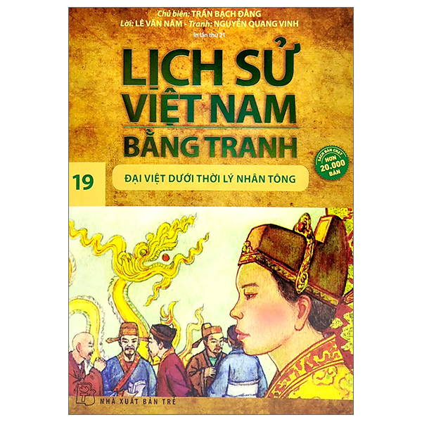 bộ lịch sử việt nam bằng tranh - tập 19: đại việt dưới thời lý nhân tông (tái bản 2023)