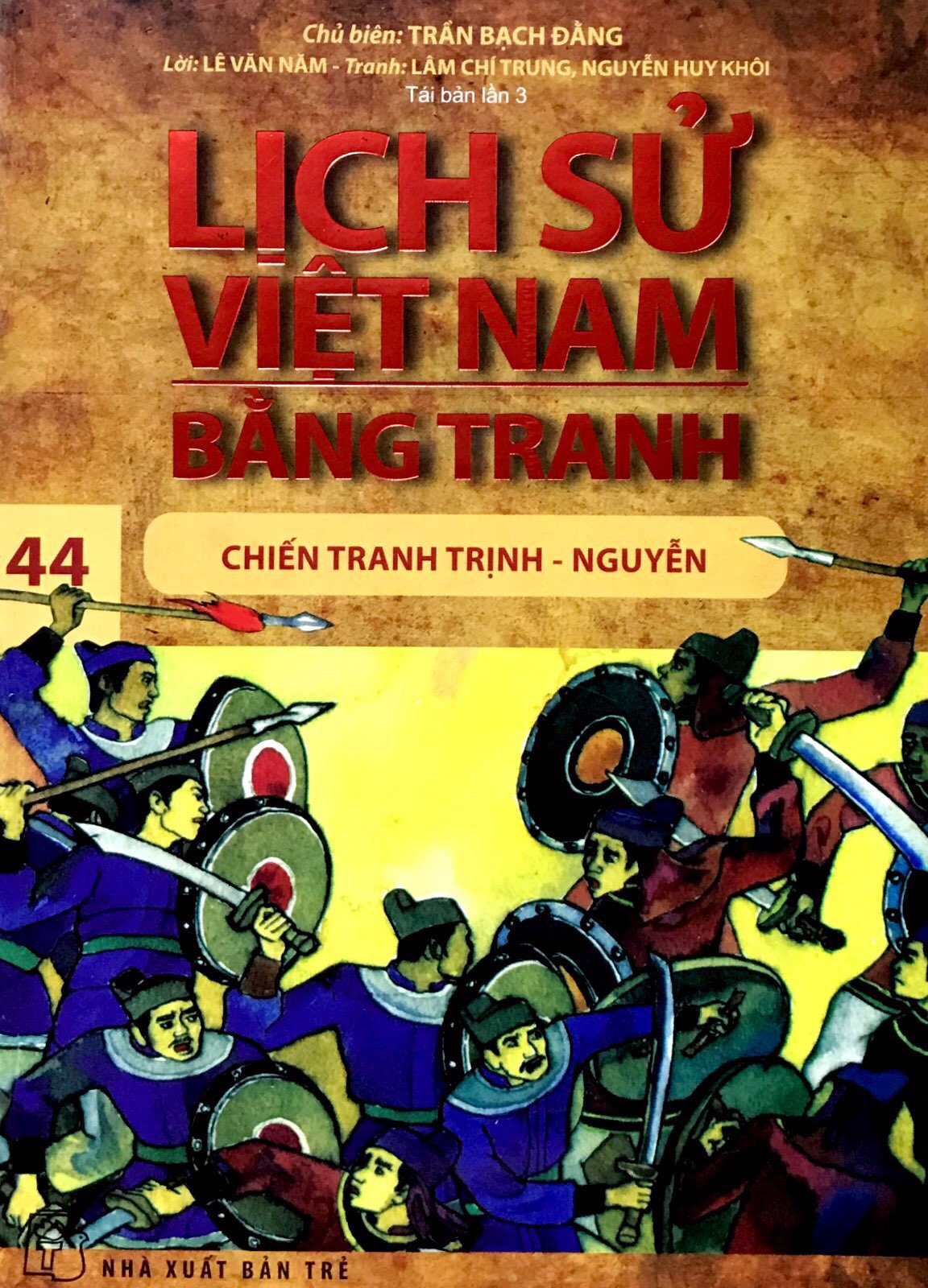 bộ lịch sử việt nam bằng tranh (tập 44) - chiến tranh trịnh - nguyễn