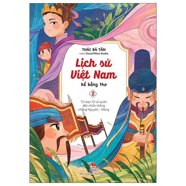 bộ lịch sử việt nam kể bằng thơ - tập 2 - từ loạn 12 sứ quân đến chiến thắng chống nguyên - mông