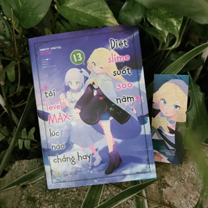 bộ [light novel] diệt slime suốt 300 năm, tôi levelmax lúc nào chẳng hay - tập 13 - tặng kèm bookmark - Ảnh 4
