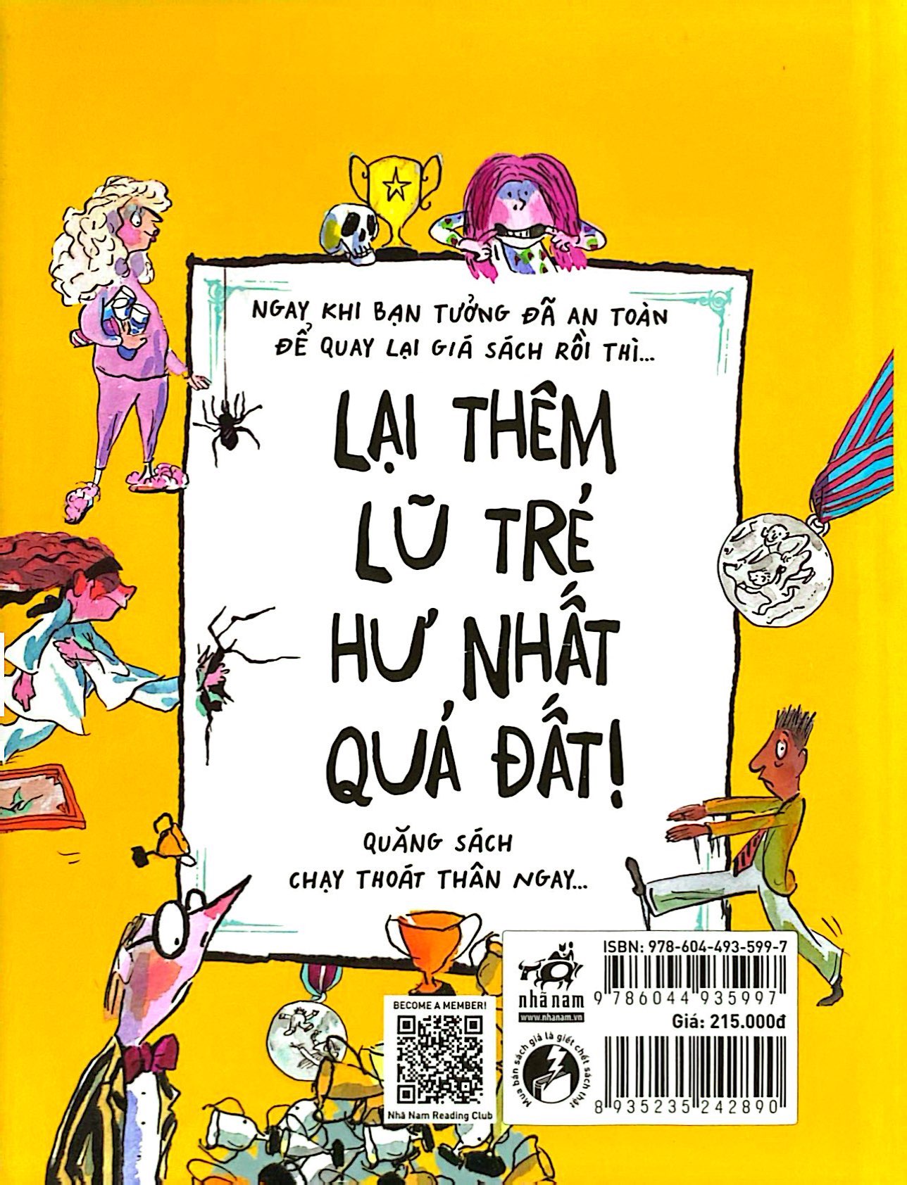 Bộ Lũ Trẻ Hư Nhất Quả Đất - Tập 3 - Ảnh 11