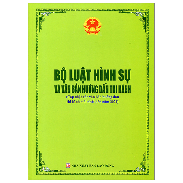 bộ luật hình sự và các văn bản hướng dẫn thi hành