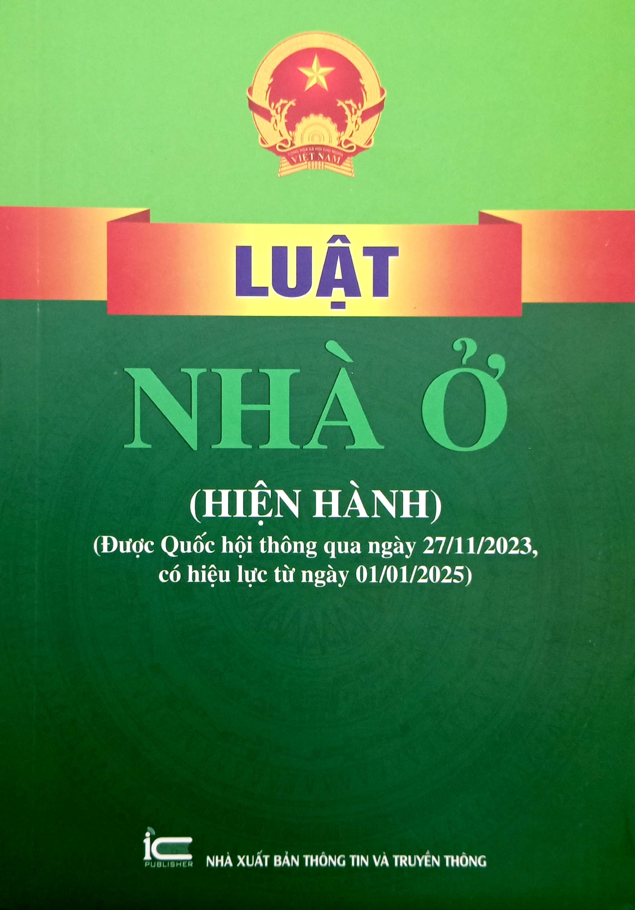 Bộ Luật Nhà Ở (Hiện Hành) (Được Quốc Hội Thông Qua Ngày 27-11-2023, Có Hiệu Lực Từ Ngày 01-01-2025) - Ảnh 2