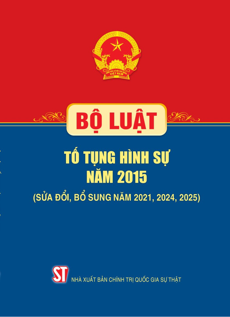 Bộ Luật Tố Tụng Hình Sự Năm 2015 (Sửa Đổi, Bổ Sung Năm 2021, 2024, 2025) - Ảnh 2
