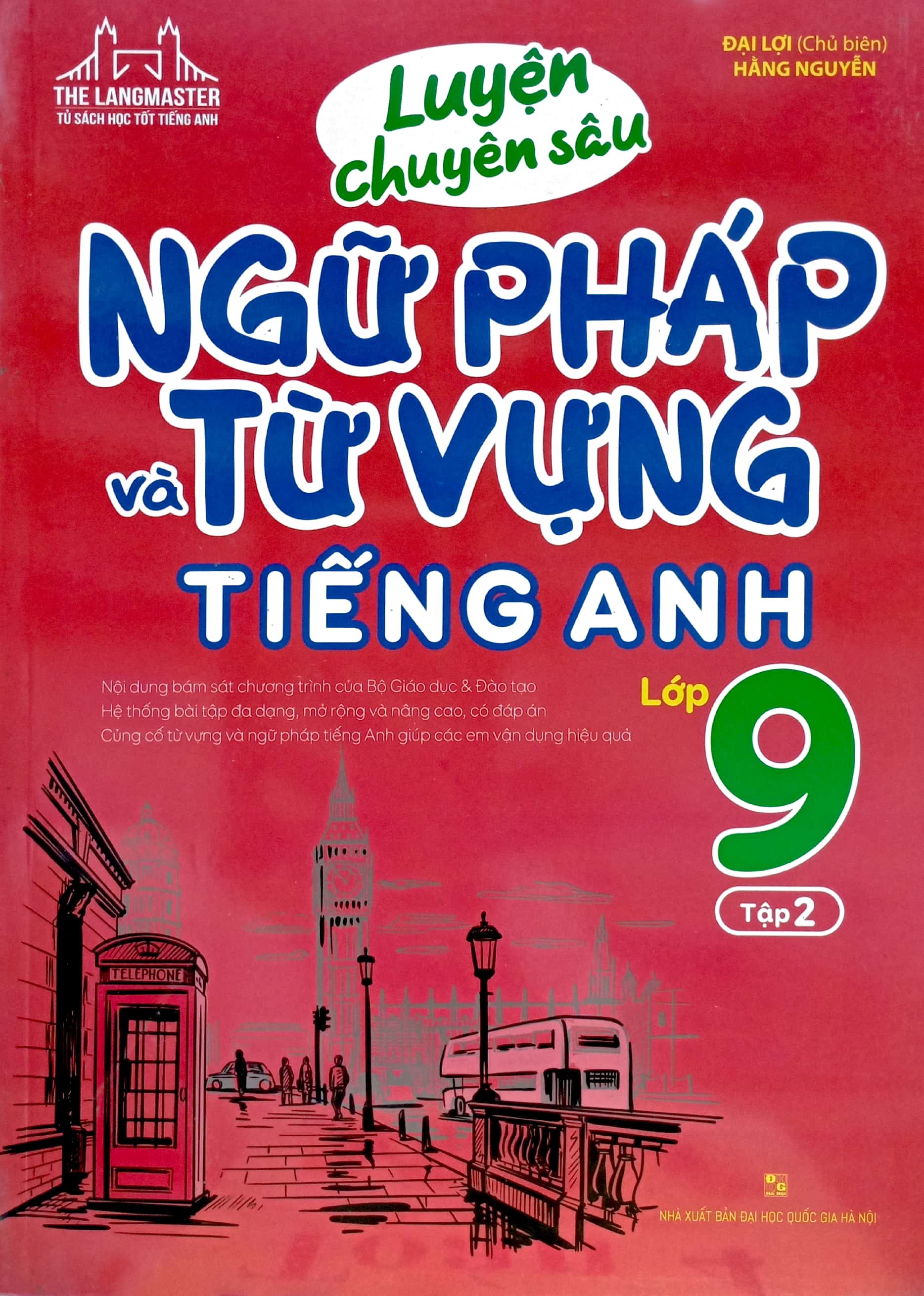 bộ luyện chuyên sâu ngữ pháp và từ vựng tiếng anh lớp 9 - tập 2 (mẫu bìa giao ngẫu nhiên) - Ảnh 2