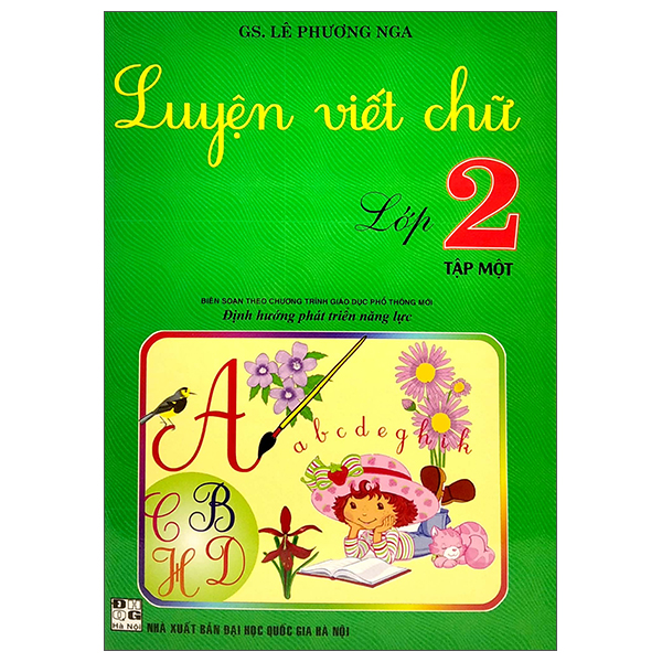 bộ luyện viết chữ lớp 2 - tập 1 (biên soạn theo chương trình giáo dục phổ thông mới)