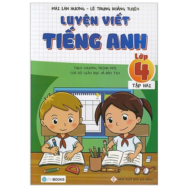 bộ luyện viết tiếng anh - lớp 4 (tập 2) - theo chương trình mới của bộ giáo dục và đào tạo