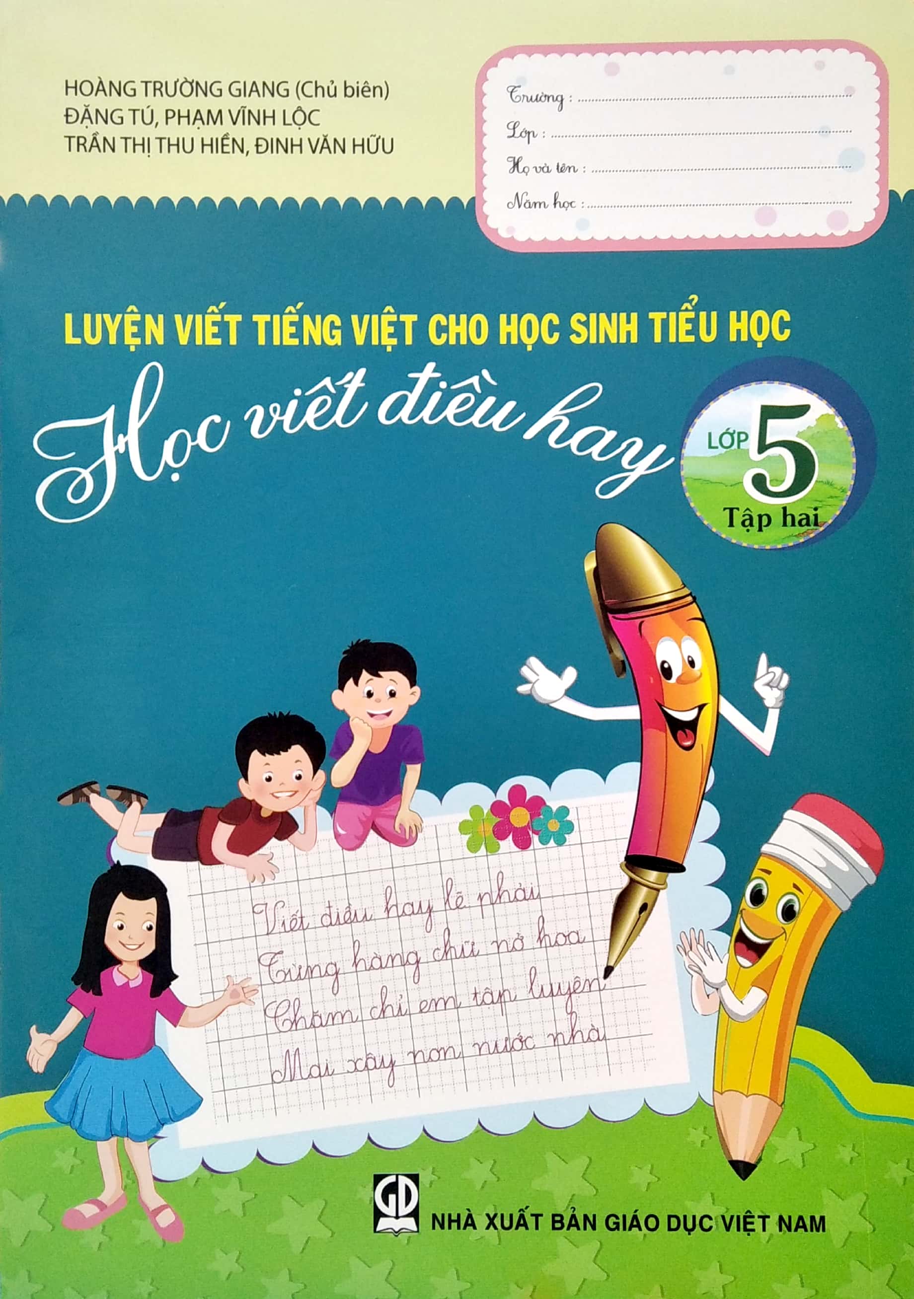 bộ luyện viết tiếng việt cho học sinh tiểu học - học viết điều hay lớp 5 - tập 2 (2020) - Ảnh 2
