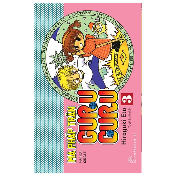 bộ ma pháp trận guru guru - tập 3