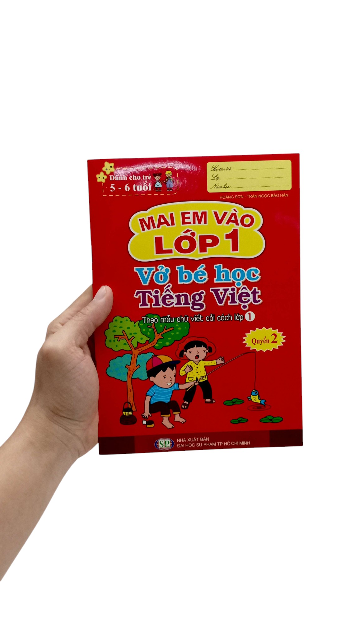 Bo
						
										
										Mai Em Vao Lop 1 - Danh Cho Tre 5-6 Tuoi - Vo Be Hoc Tieng Viet - Quyen 2 (Tai Ban 2024) - Ảnh 7