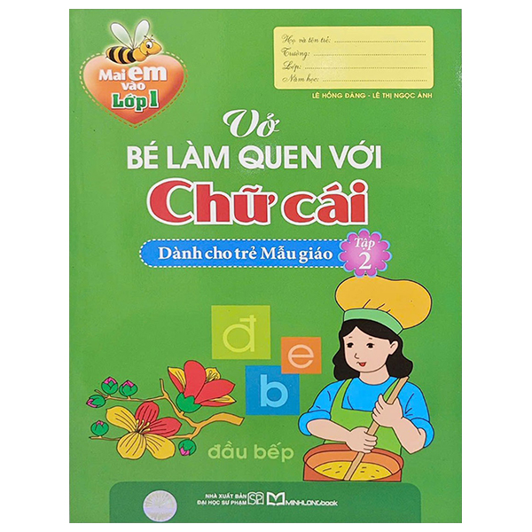 Bộ
						
										
										Mai Em Vào Lớp 1 - Vở Bé Làm Quen Với Chữ Cái  - Tập 2 (Tái Bản 2026)