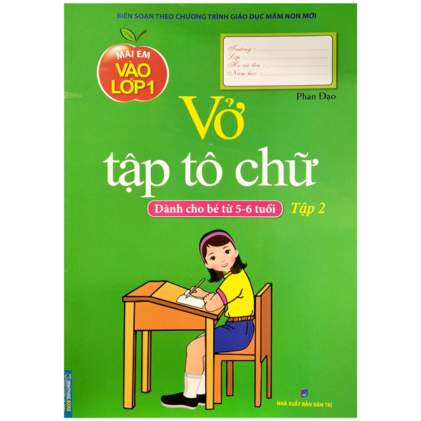 bộ mai em vào lớp 1 - vở tập tô chữ - tập 2 (dành cho bé từ 5-6 tuổi)