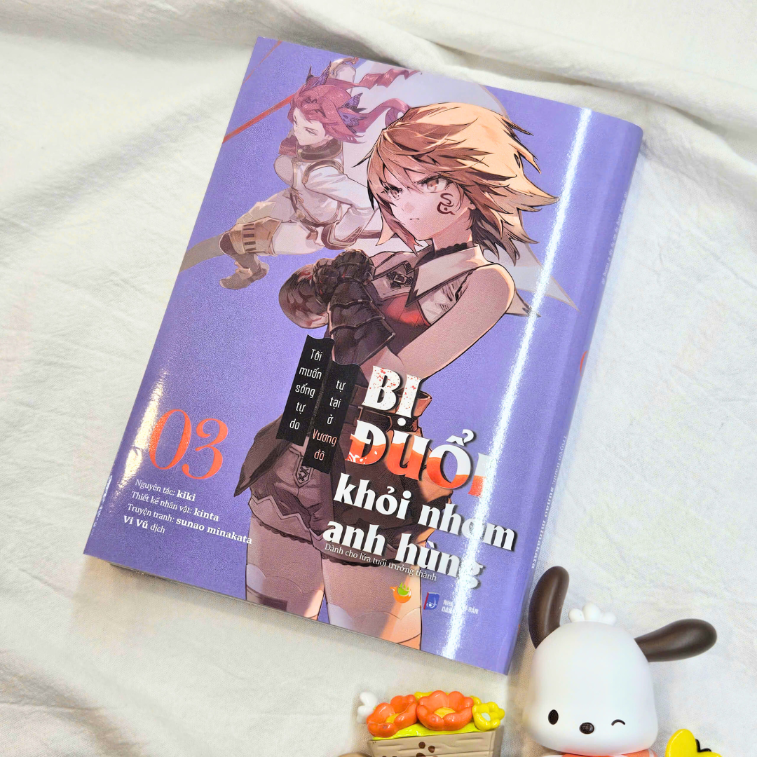 Bộ [Manga] Bị Đuổi Khỏi Nhóm Anh Hùng, Tôi Muốn Sống Tự Do Tự Tại Ở Vương Đô - Tập 3 - Ảnh 4