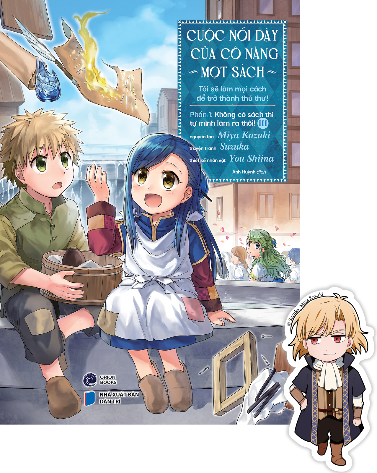 Bộ
						
										
										[Manga] Cuộc Nổi Dậy Của Cô Nàng Mọt Sách - Tôi Sẽ Làm Mọi Cách Để Trở Thành Thủ Thư - Phần 1 - Không Có Sách Thì Tự Mình Làm Ra Thôi! - Tập 3 - Tặng Kèm Bookmark - Ảnh 2