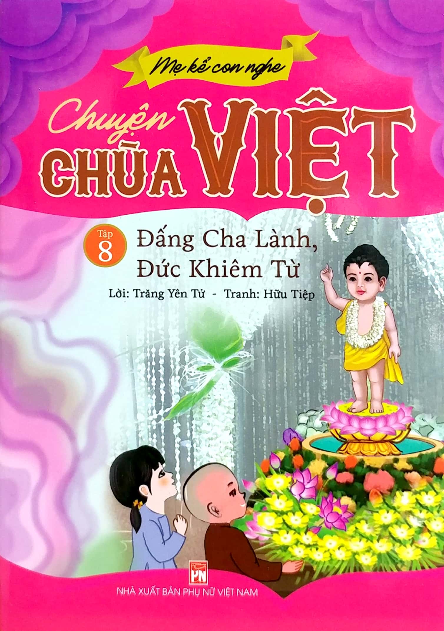 bộ mẹ kể con nghe - chuyện chùa việt - tập 8: đấng cha lành, đức khiêm từ - Ảnh 3