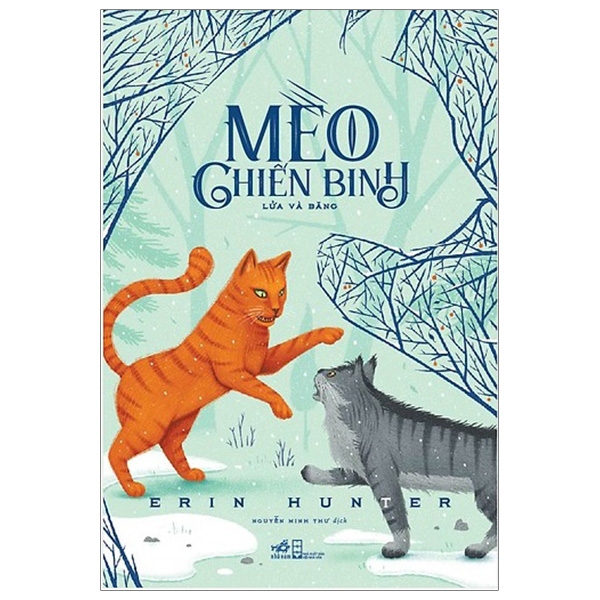 bộ mèo chiến binh - lửa và băng (tái bản 2019)