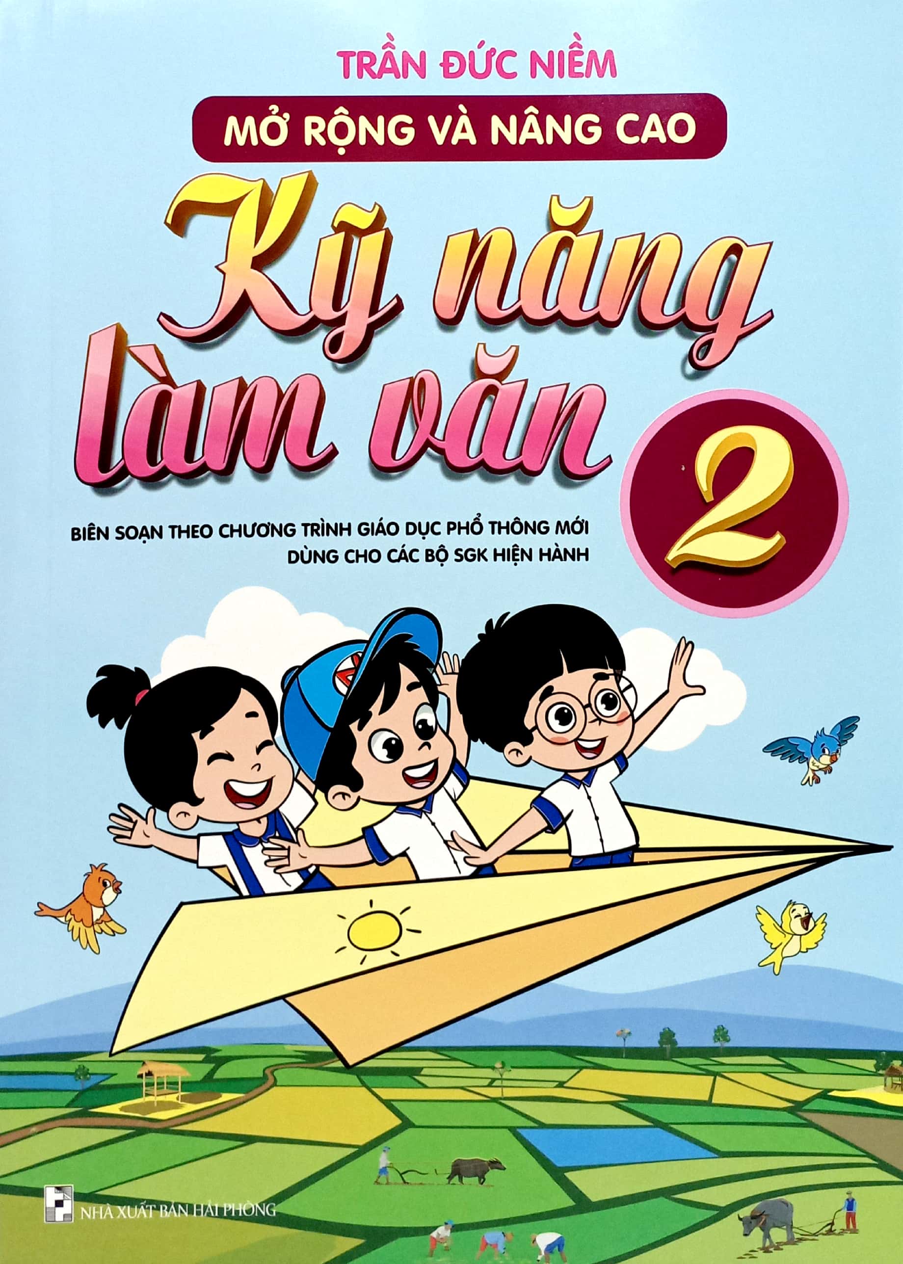Bo
Mo Rong Va Nang Cao Ky Nang Lam Van 2 (Theo Chuong Trinh GDPT Moi) - Ảnh 2