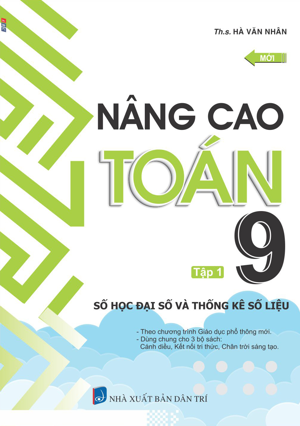 Bộ Nâng Cao Toán 9 - Tập 1 - Số Học Đại Số Và Thống Kê Số Liệu - Ảnh 2
