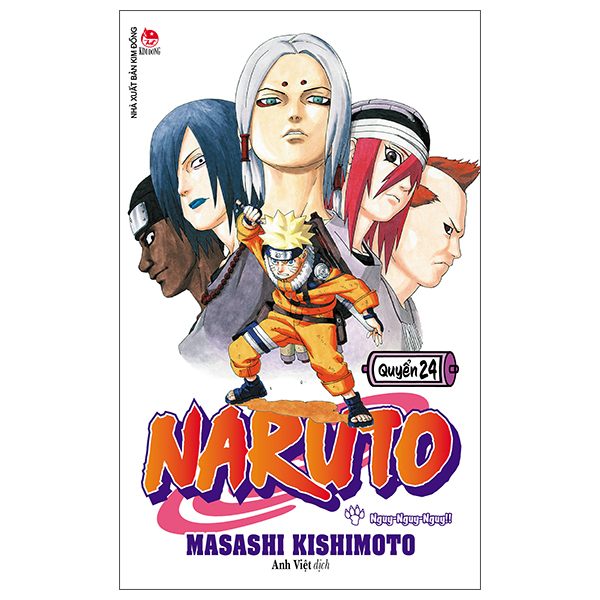 bộ naruto - tập 24 - nguy-nguy-nguy!! (tái bản 2022)