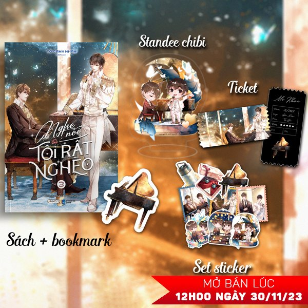 bộ nghe nói tôi rất nghèo - tập 3 - bản đặc biệt - tặng kèm bookmark bo viền + ticket cán nhũ + set sticker + standee chibi