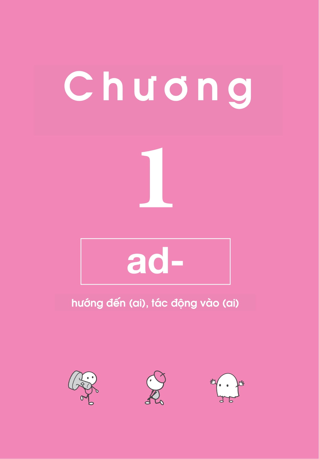 bộ nghiền từ vựng tiếng anh - học qua gốc từ bằng hình ảnh - gốc từ là bí quyết để ghi nhớ hàng nghìn từ vựng - quyển 1 - Ảnh 7