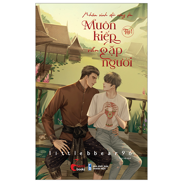 Bộ Nhân Sinh Dù Rộng Lớn - Muôn Kiếp Vẫn Gặp Người - Tập 1