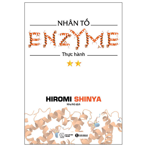 Bo
						
										
										Nhan To Enzyme - Tap 2 - Thuc Hanh (Tai Ban 2024)