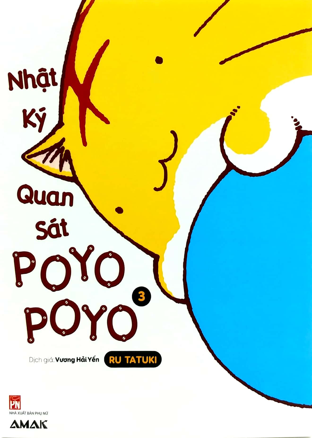 Bộ
						
										
										Nhật Ký Quan Sát Poyopoyo - Tập 3 - Ảnh 2