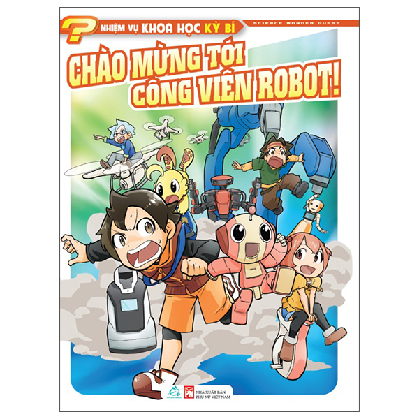 Bộ Nhiệm Vụ Khoa Học Kỳ Bí - Science Wonder Quest - Tập 6 - Coi Chừng! - Quái Vật Bão Đến Rồi! - Ảnh 7