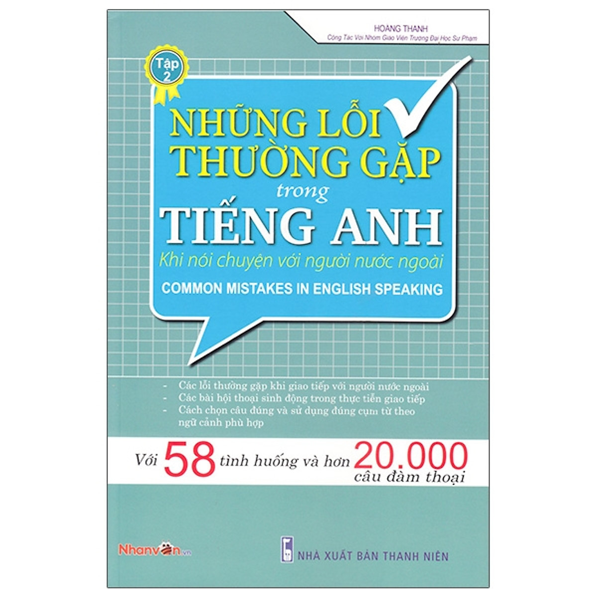 bộ những lỗi thường gặp trong tiếng anh khi nói chuyện với người nước ngoài - tập 2 - Ảnh 2