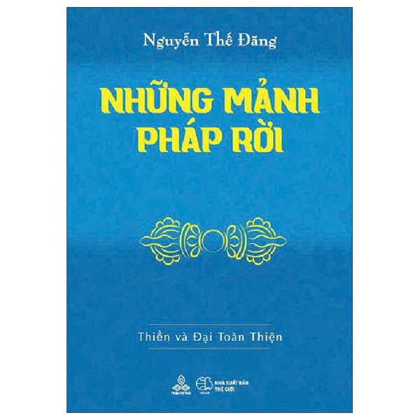 Bộ Những Mảnh Pháp Rời - Chánh Niệm Tỉnh Giác - Ảnh 8