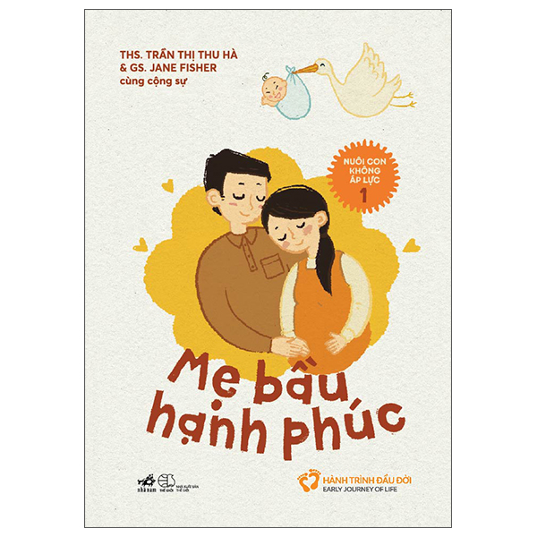 bộ nuôi con không áp lực - cuốn 1 - mẹ bầu hạnh phúc