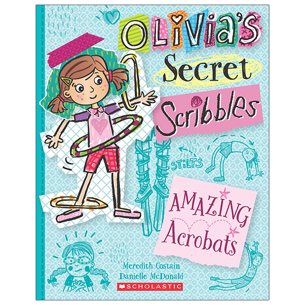 bộ olivia's secret scribbles #3: amazing acrobats!