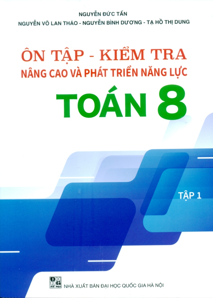 Bo
On Tap-Kiem Tra Nang Cao Va Phat Trien Nang Luc Toan 8 - Tap 1 - Ảnh 2