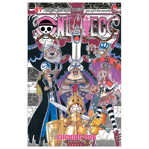 bộ one piece - tập 47 - trời âm u, thỉnh thoảng có xương (tái bản 2022)