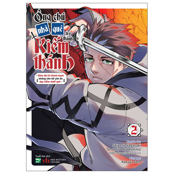 Bộ Ông Chú Nhà Quê Trở Thành Kiếm Thánh - Đám Đệ Tử Thành Danh Không Cho Tôi Yên Ổn Dạy Kiếm Dưới Quê - Tập 2