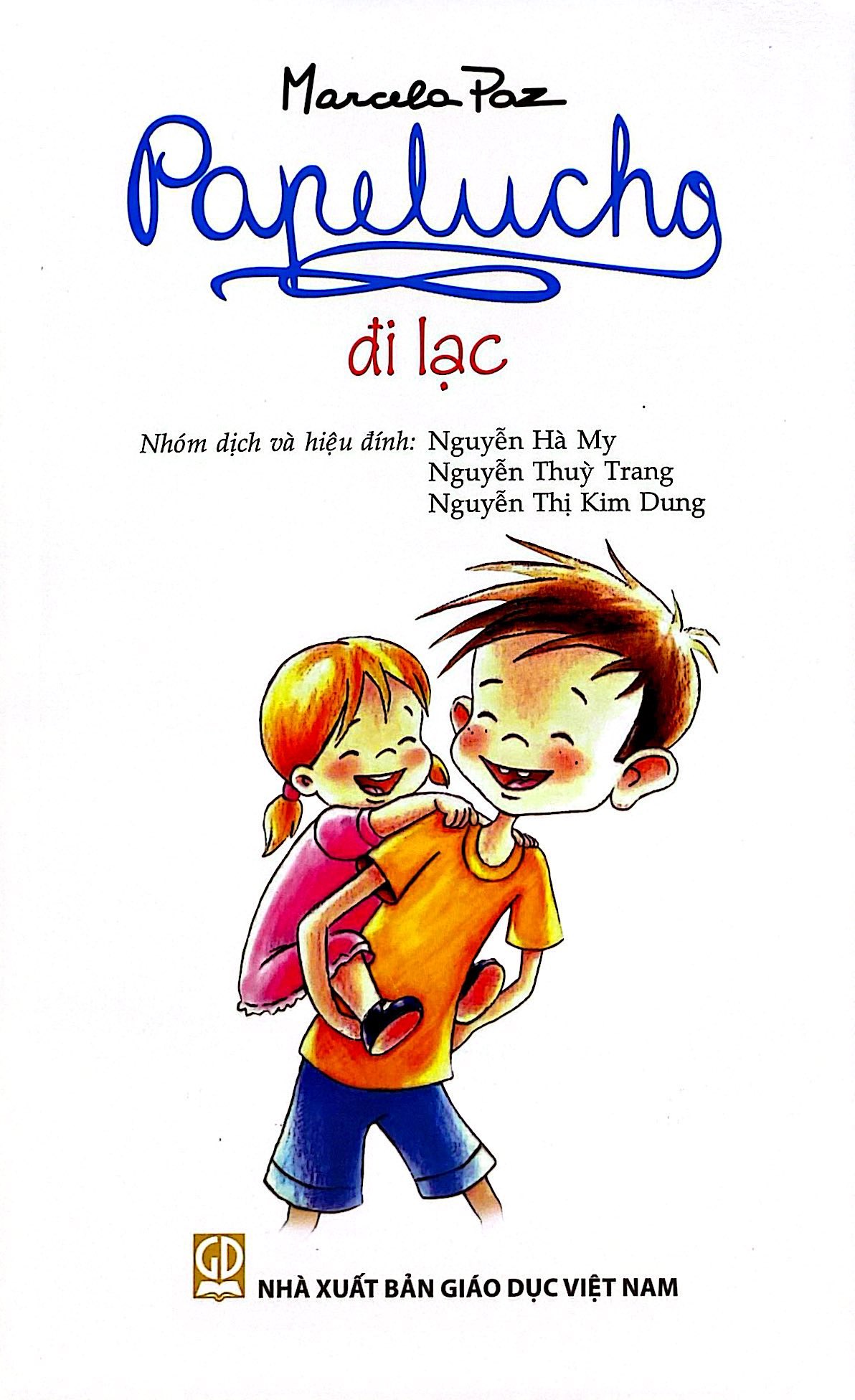 Bộ
						
										
										Papelucho - Tập 6 - Đi Lạc - Độc Quyền Fahasa - Ảnh 2