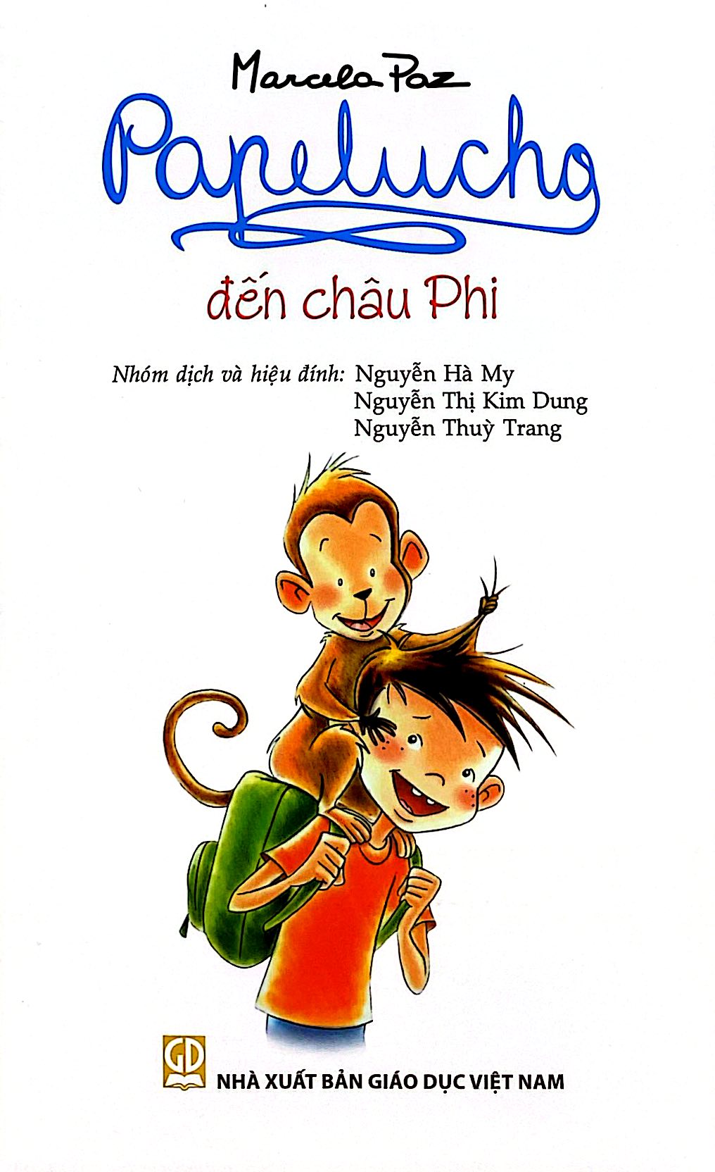 Bộ
						
										
										Papelucho - Tập 8 - Đến Châu Phi - Độc Quyền Fahasa - Ảnh 3
