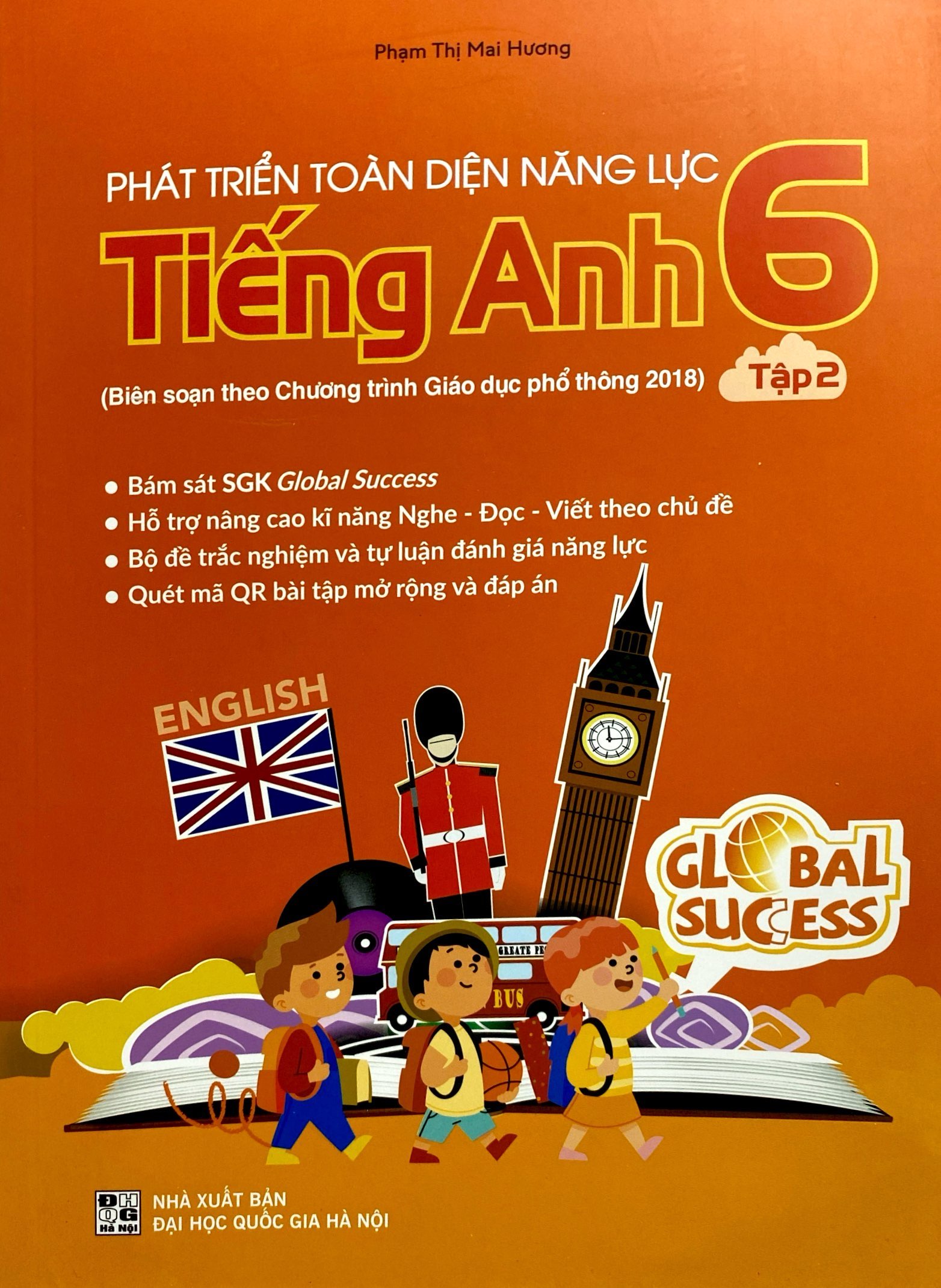 Bo
Phat Trien Toan Dien Nang Luc Tieng Anh 6 - Tap 2 (Theo Chuong Trinh Giao Duc Pho Thong 2018) - Ảnh 2