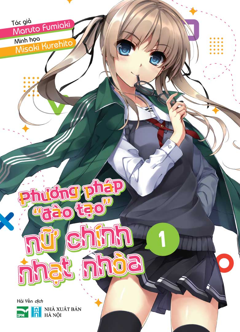 bộ phương pháp "đào tạo" nữ chính nhạt nhòa - tập 1 - Ảnh 2