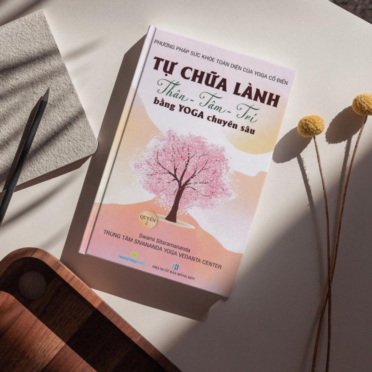 Bộ Phương Pháp Sức Khoẻ Toàn Diện Của Yoga Cổ Điển - Tự Chữa Lành Thân-Tâm-Trí Bằng Yoga Chuyên Sâu - Quyển 2 - Ảnh 8