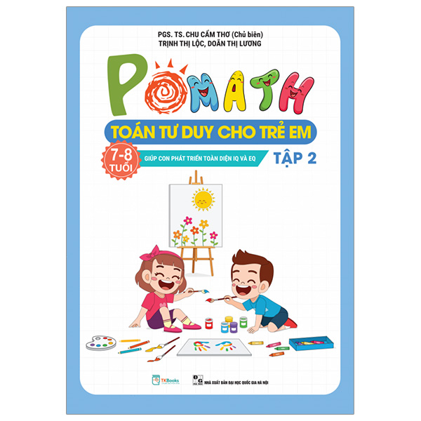 Bộ
Pomath - Toán Tư Duy Cho Trẻ Em - 7-8 Tuổi - Tập 2