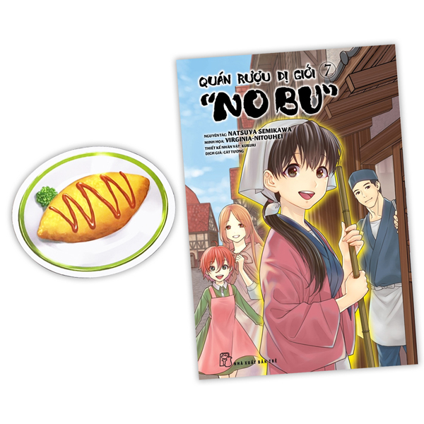 bộ quán rượu dị giới "nobu" - tập 7 - tặng kèm bookmark giấy hình món ăn