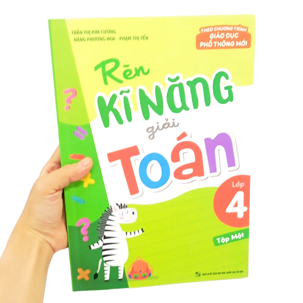 bộ rèn kĩ năng giải toán lớp 4 - tập 1 (theo chương trình giáo dục phổ thông mới) - Ảnh 10